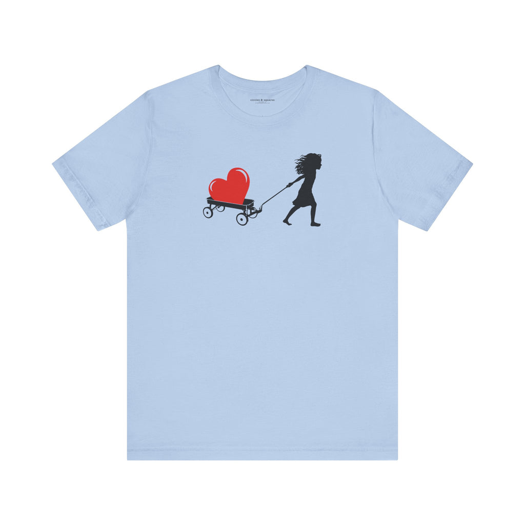 HEART TOO BIG TO CARRY - unisex tee for men and women