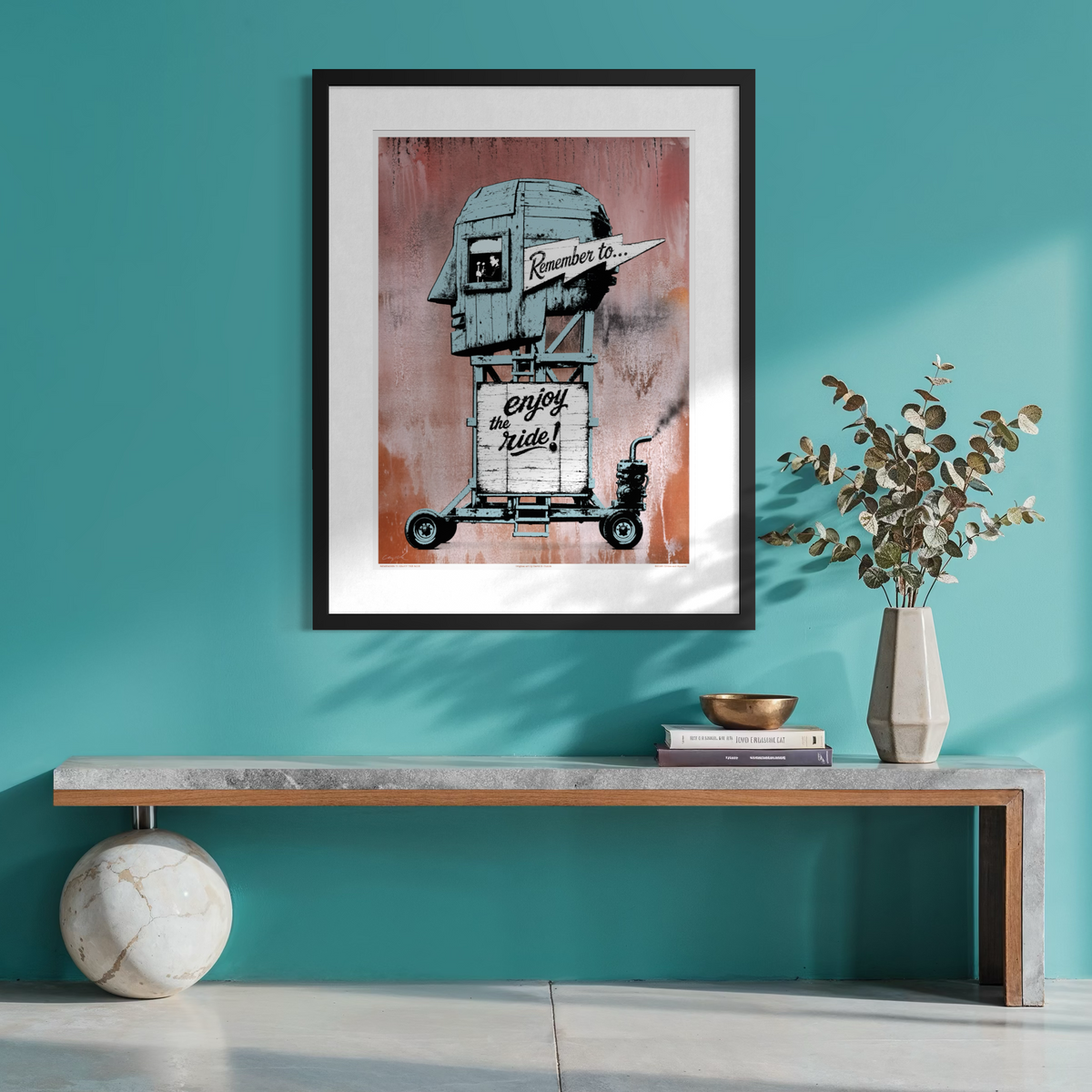 REMEMBER TO ENJOY THE RIDE - poster - 3 sizes