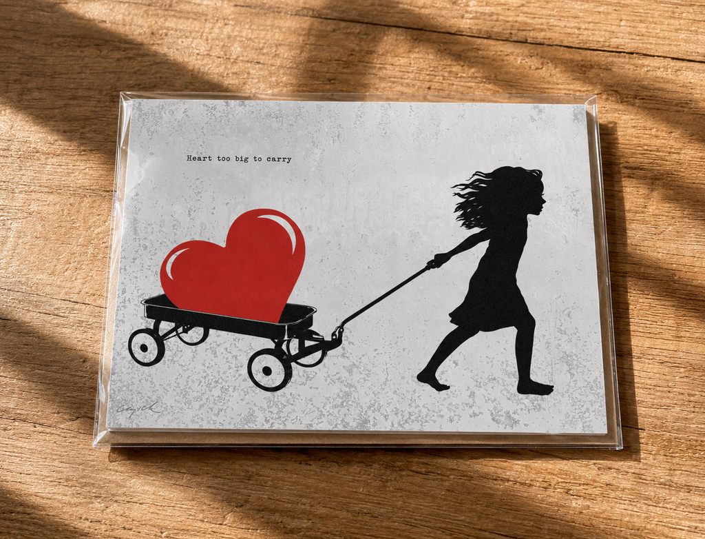 HEART TOO BIG TO CARRY - greeting card with envelope - single and multi pack. Free shipping