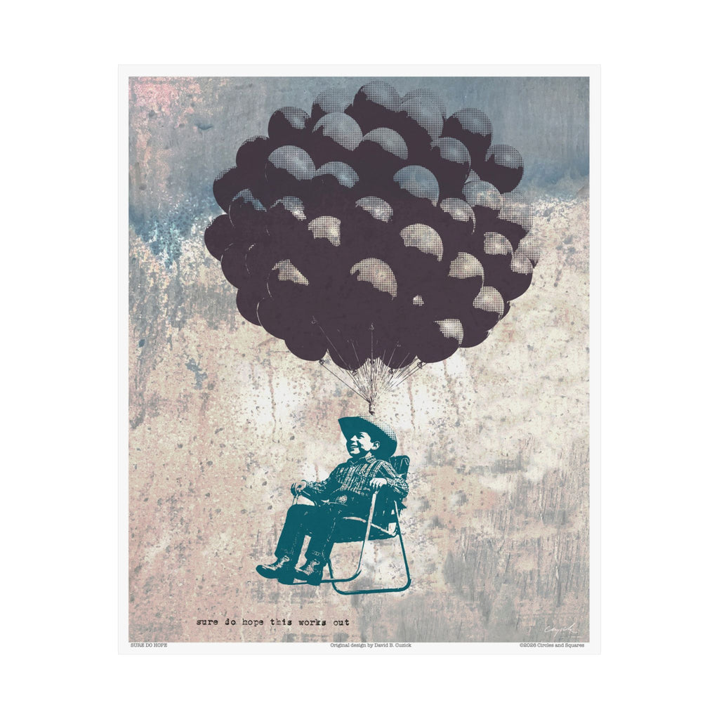 SURE DO HOPE - poster - 3 sizes
