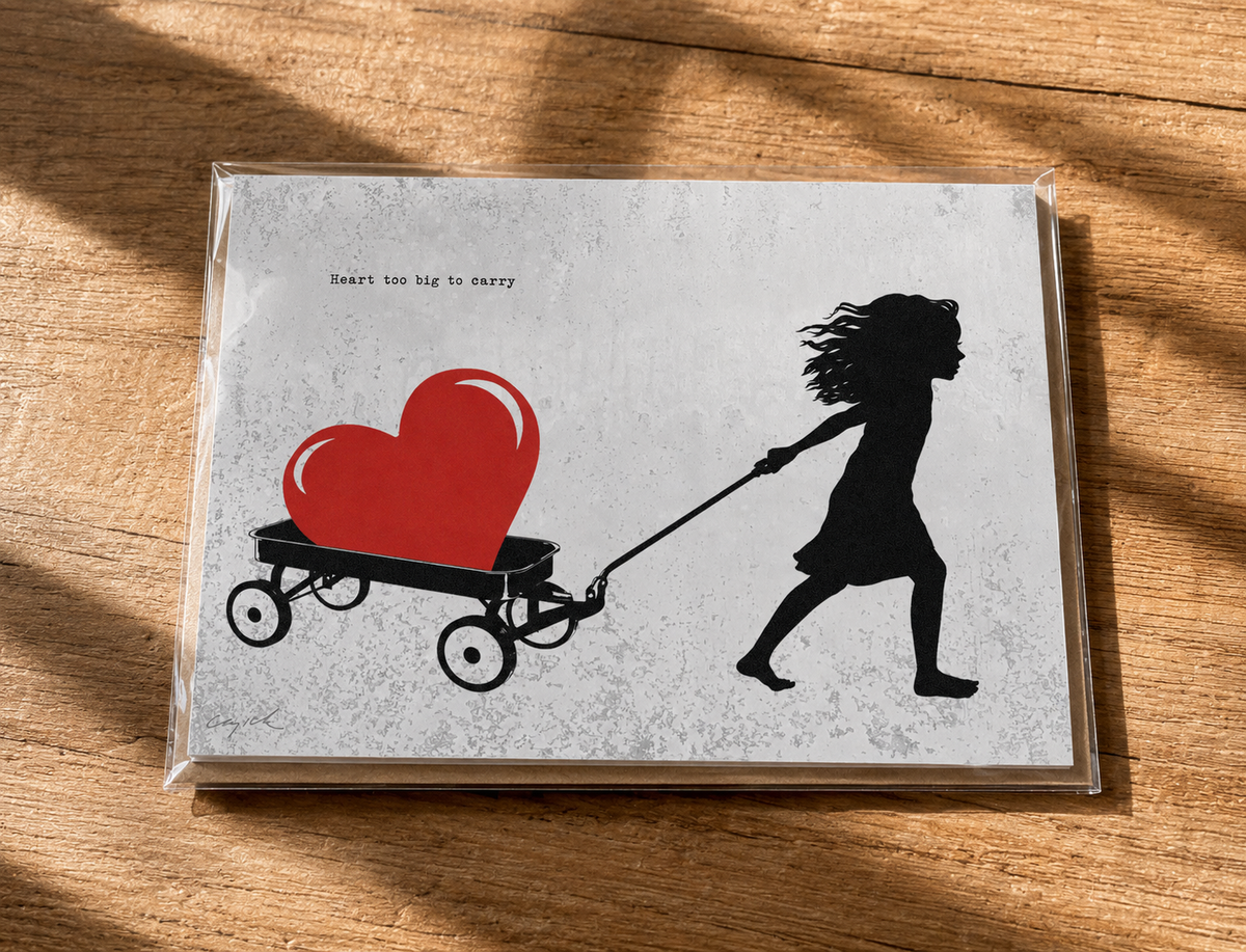 HEART TOO BIG TO CARRY - greeting card with envelope - single and multi pack. Free shipping